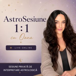 AstroSesiune 1:1 cu Oana | Consultatie Live Online